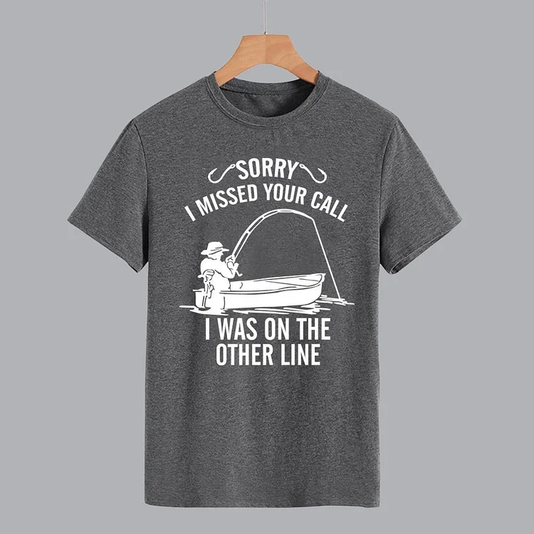 Sorry I Missed Your Call I Was On Other Line T-Shirt Tee-012278-Annaletters