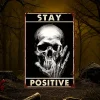 Stay Positive - Vintage Metal Signs(12*16Inch) - Warning