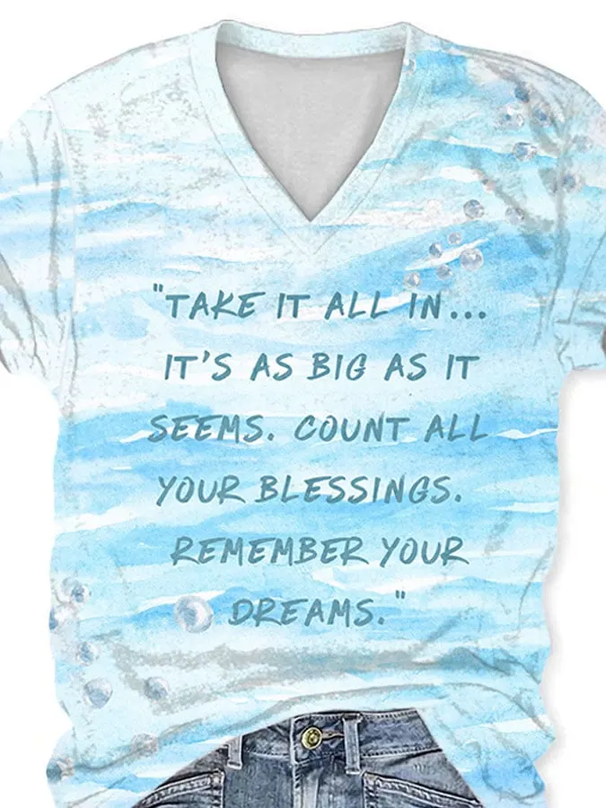 V-neck rip Jimmy take all its big seems count your blessings remember dreams print t-shirt