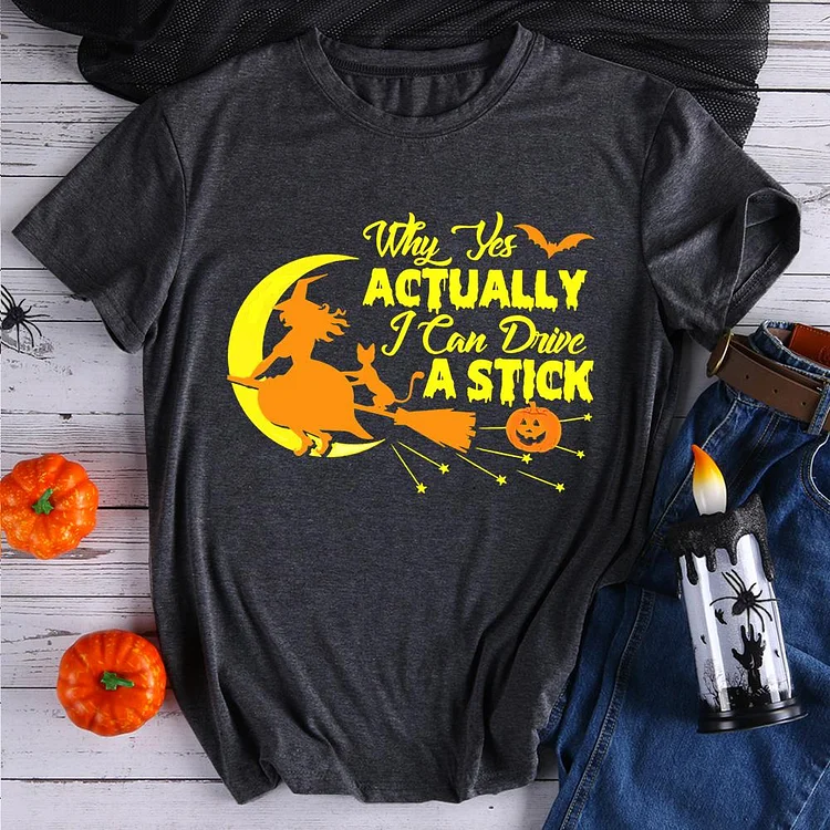 Why Yes Actually I Can Drive A Stick Halloween T-Shirt-610455