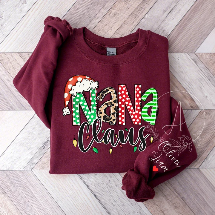 Nana Claus Christmas Sweatshirt