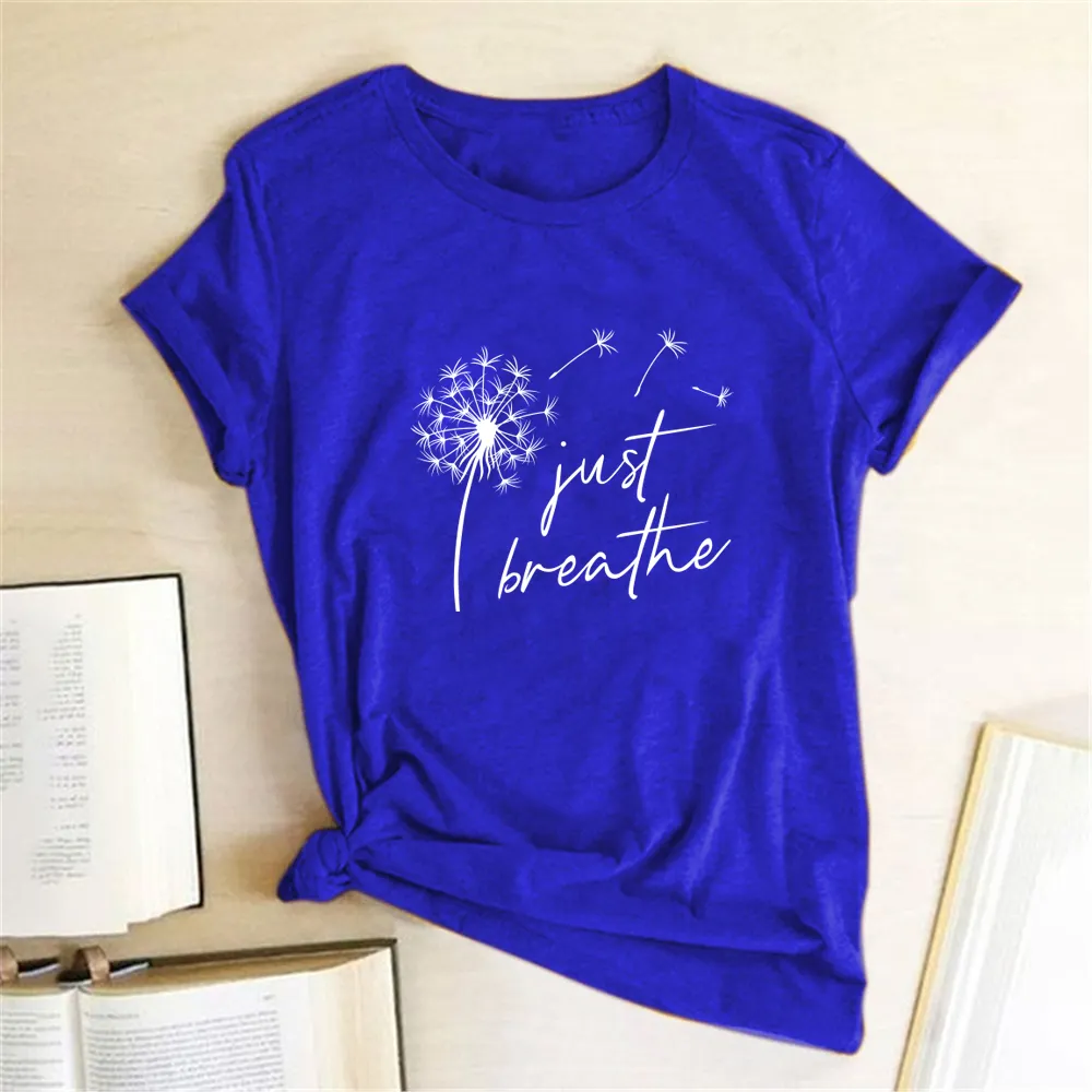 Dandelion Just Breathe Printed T-shirts Women Summer ShirtsFor Sleeve Graphic Tee Harajuku