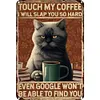 Touch My Coffee - Metal Tin Signs(8*12Inch/12*16Inch) - Animal