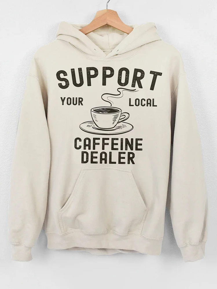 Men's Support Your Local Caffeine Dealer Print Hooded Sweatshirt