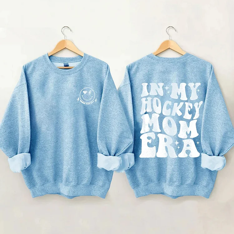 In My Hockey Mom Era Sweatshirt
