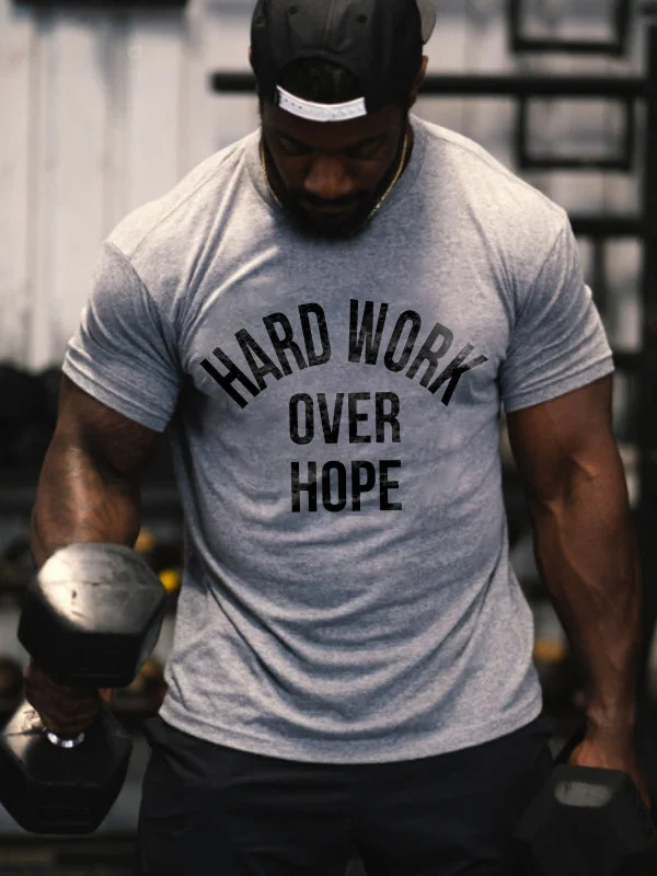 Hard Work Over Hope Printed Men's T-shirt