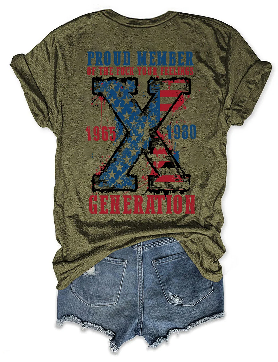 Proud Member Of The Fuck Your Feelings Generation X T-shirt