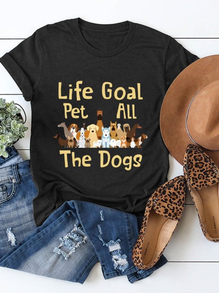 Life Goal Pet All The Dogs Print Crew Neck T Shirt