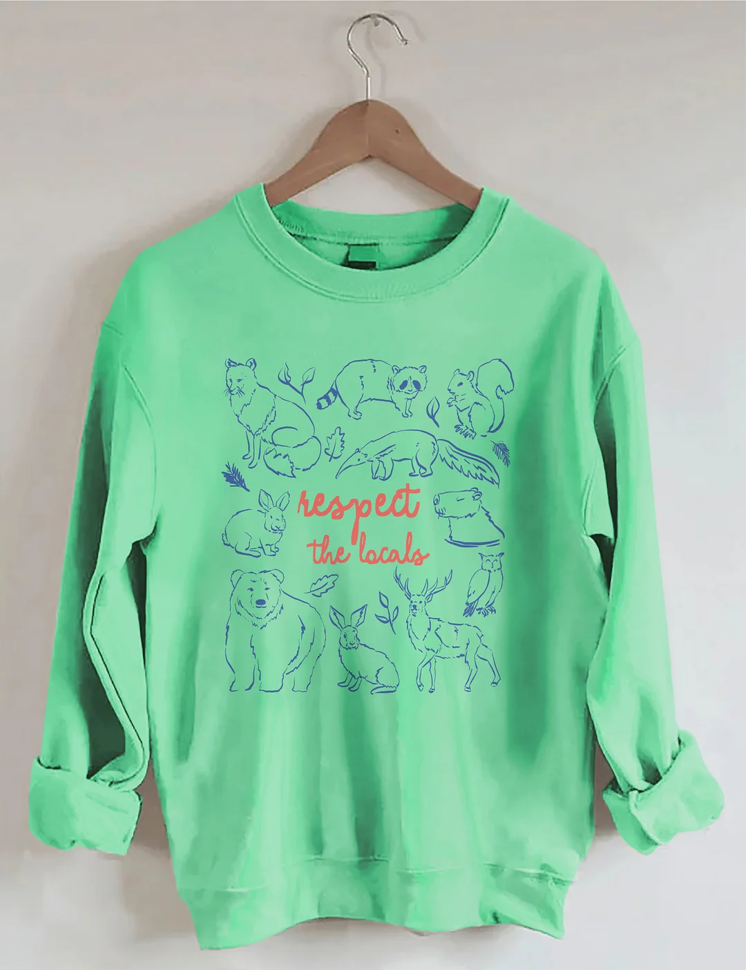 Respect The Locals Sweatshirt