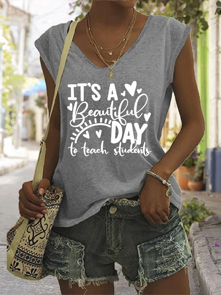 It’s a beautiful day to teach student V Neck T-shirt Tees-06550