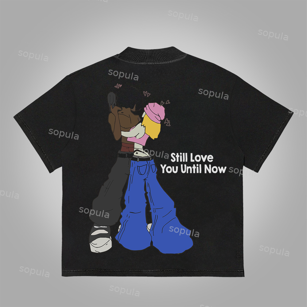 Sopula Still Love You Until Now Cotton T-Shirt - SOPULA