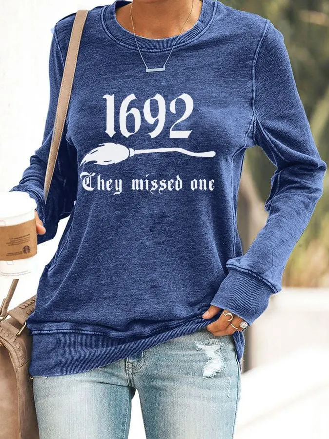 Women's 1692 They Missed One Salem Witch Print Sweatshirt