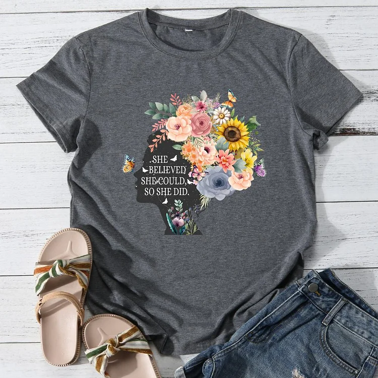 She believed she could so she did Round Neck T-shirt-0025927