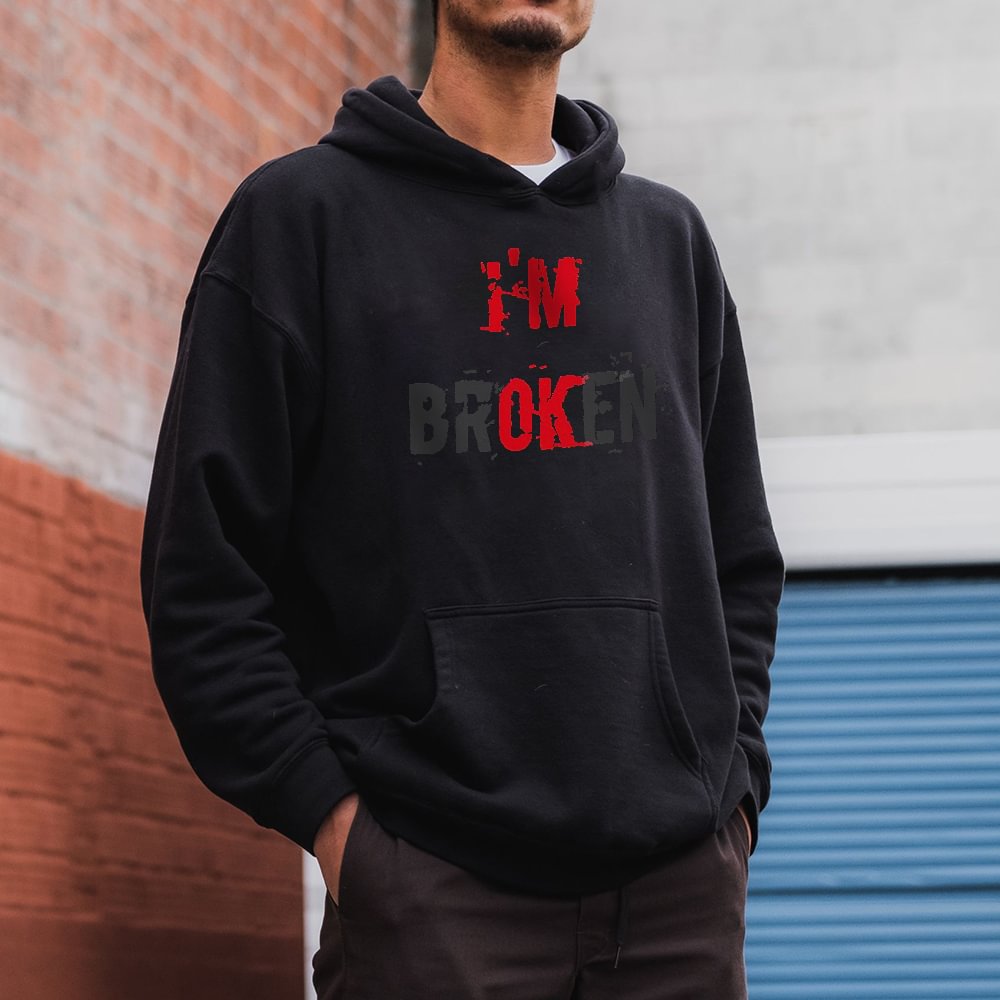 I'm Broken Printed Casual Hoodie - Krazyskull
