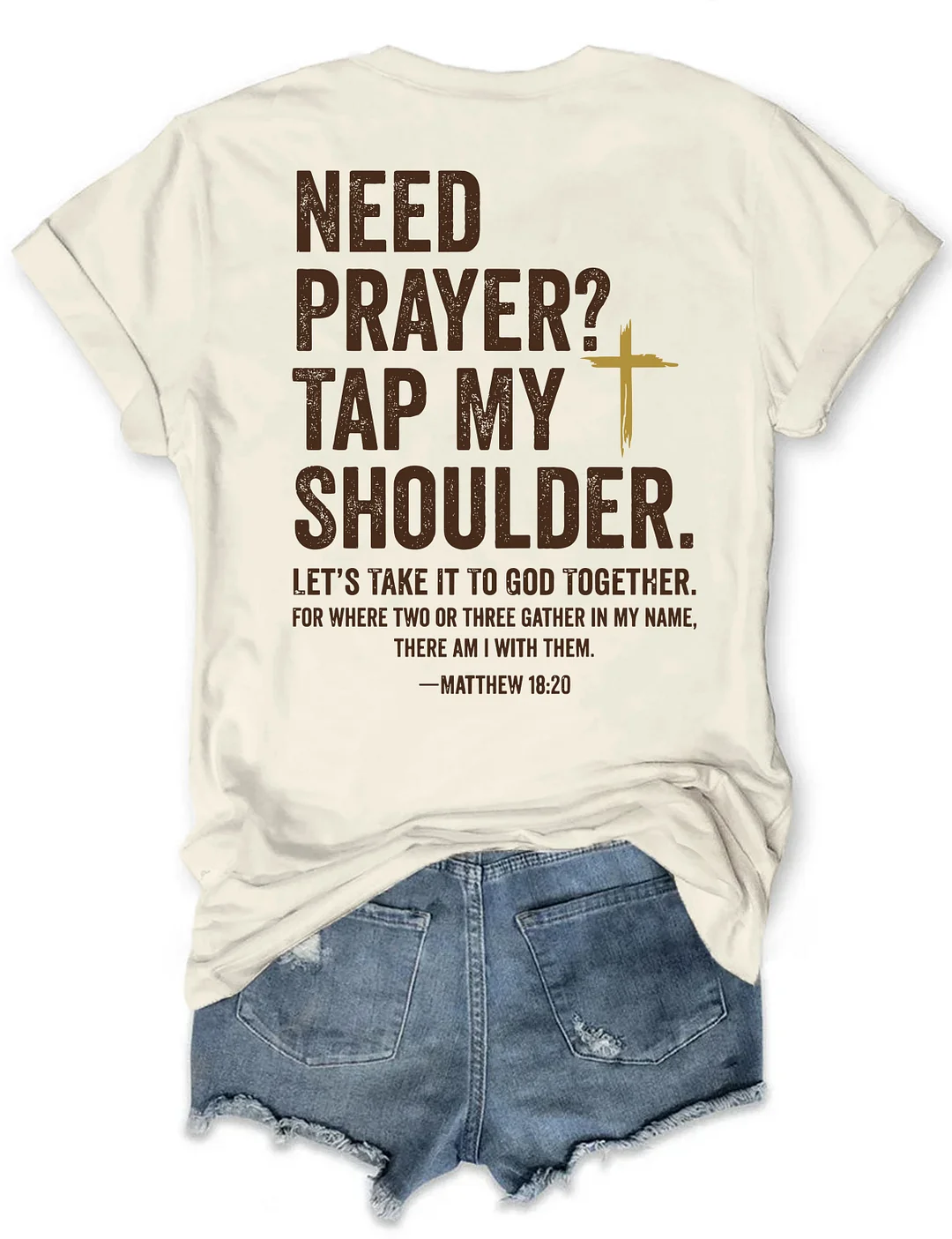 Need Prayer Tap My Shoulder T-shirt