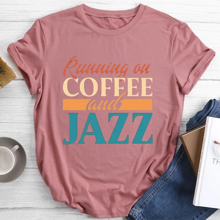 Running On Coffee And Jazz Round Neck T-shirt