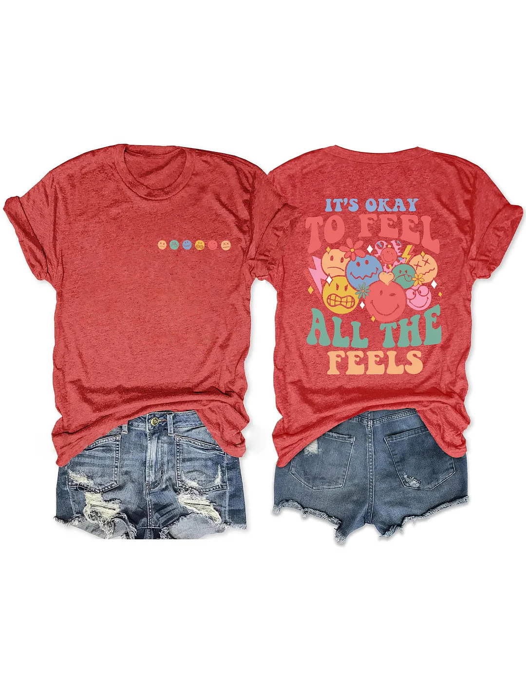 It's Okay To Feel All The Feels T-shirt