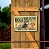 Dogs Welcome People Tolerated - Metal Tin Signs(8*12Inch/12*16Inch) - Animal