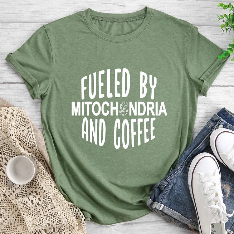 Fueled By Mitochondria And Coffee Round Neck T-shirt