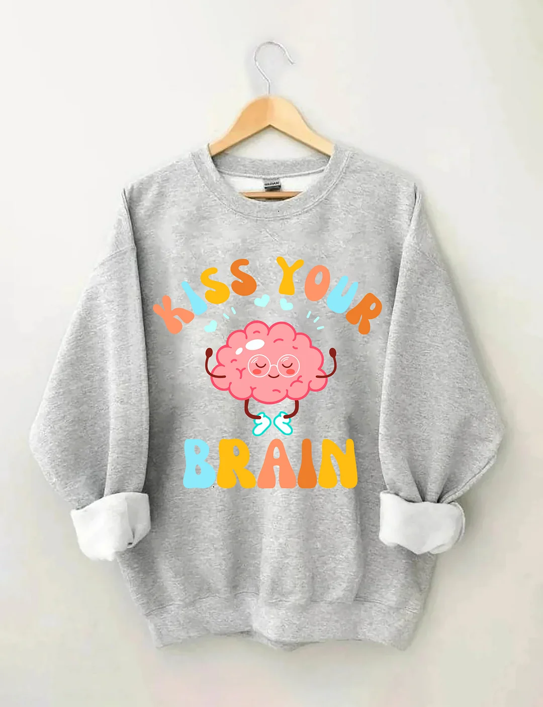 Kiss Your Brain Sweatshirt