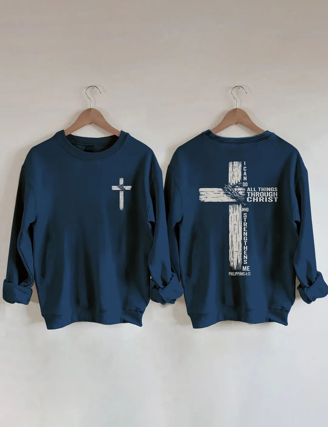 I Can Do All Things Through Christ Sweatshirt