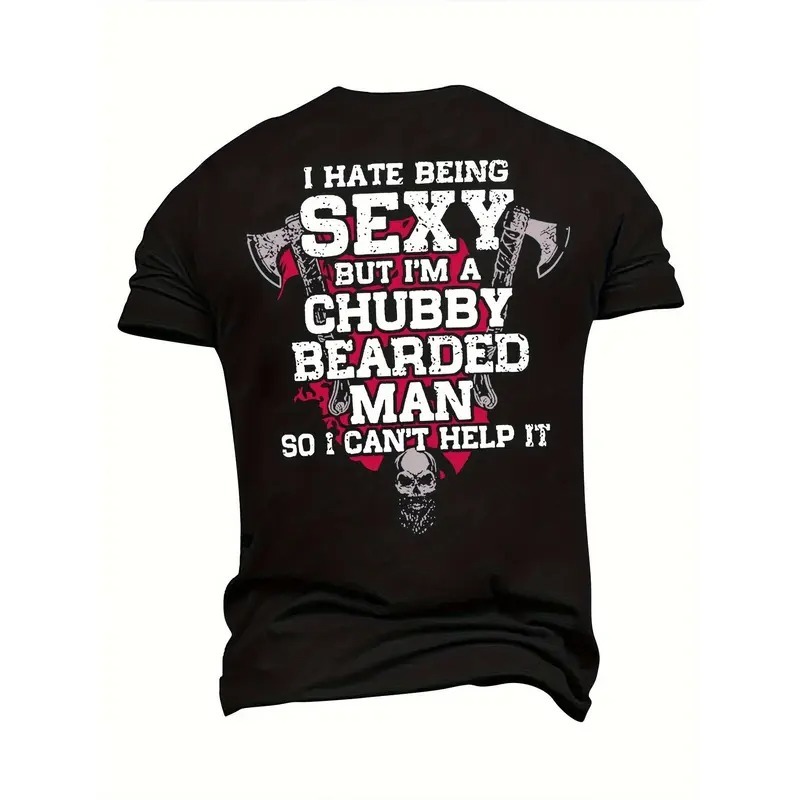 Loveyoufancy “Chubby Bearded Man” Self - Deprecating Humor Hardcore Tee