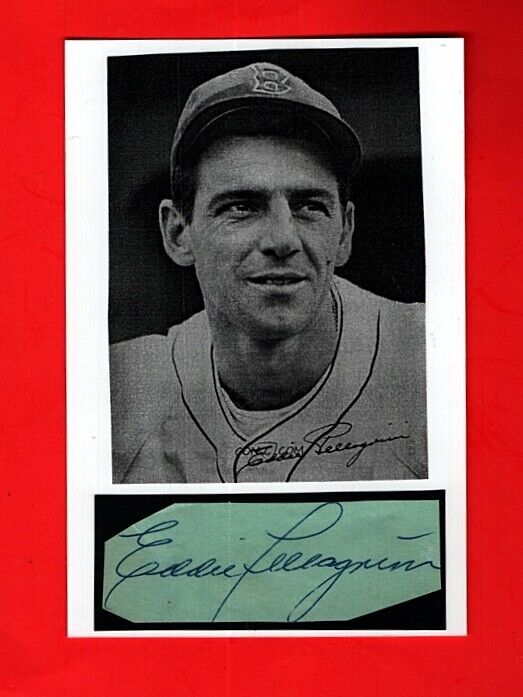 1946 EDDIE PELLAGRINI-BOSTON RED SOX 4X6 AUTOGRAPHED CUT W/Photo Poster painting-(d.2006)