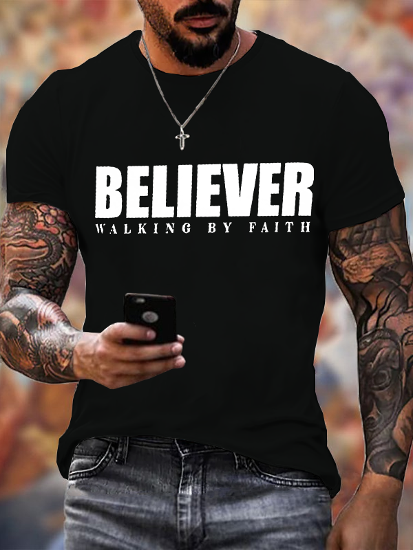 Believer Walking By Faith T-Shirt