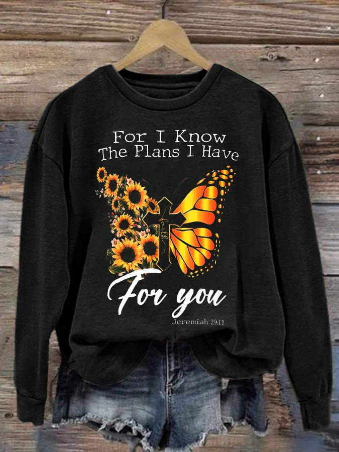 Women's Jeremiah 29 11, For I Know The Plans I Have For You Print Long Sleeve Sweatshirt