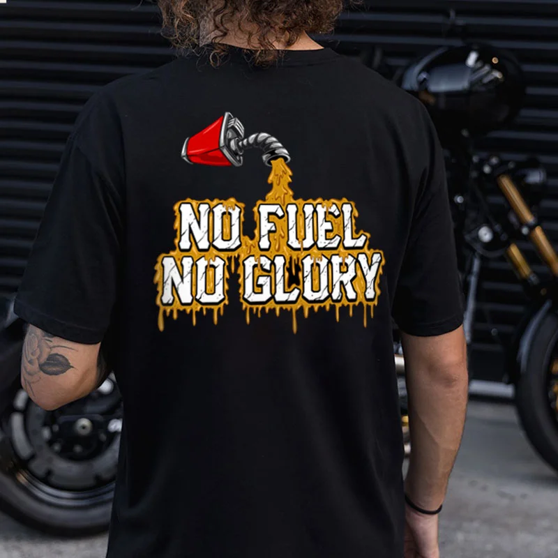 NO FUEL NO GLORY Print Men's T-shirt