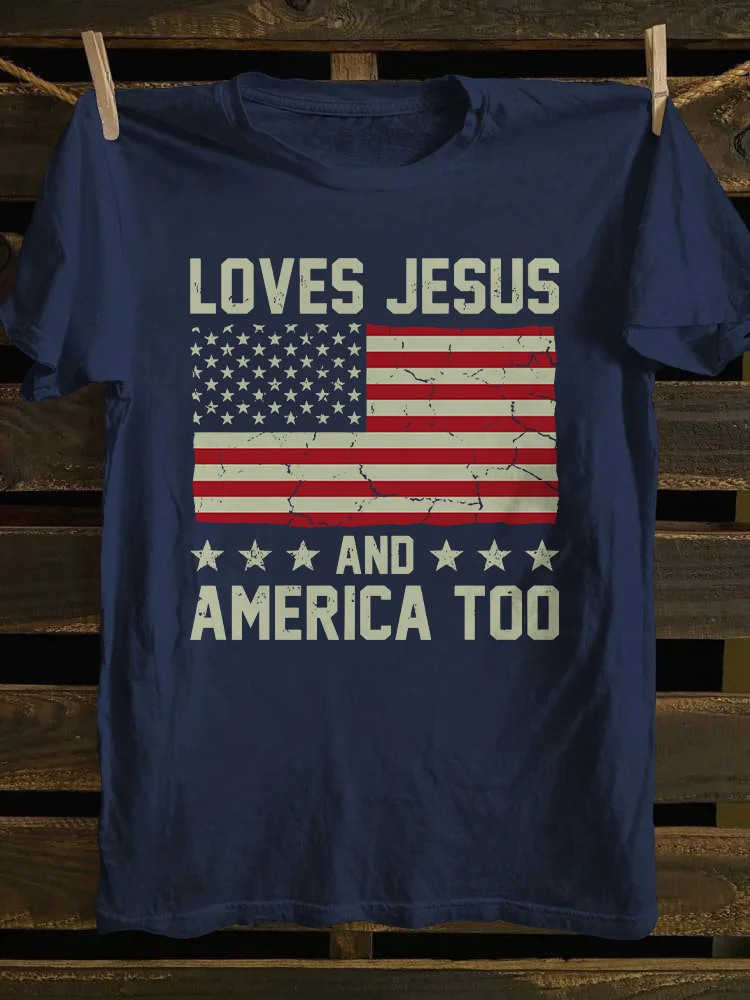Loves Jesus And America Too T-shirt