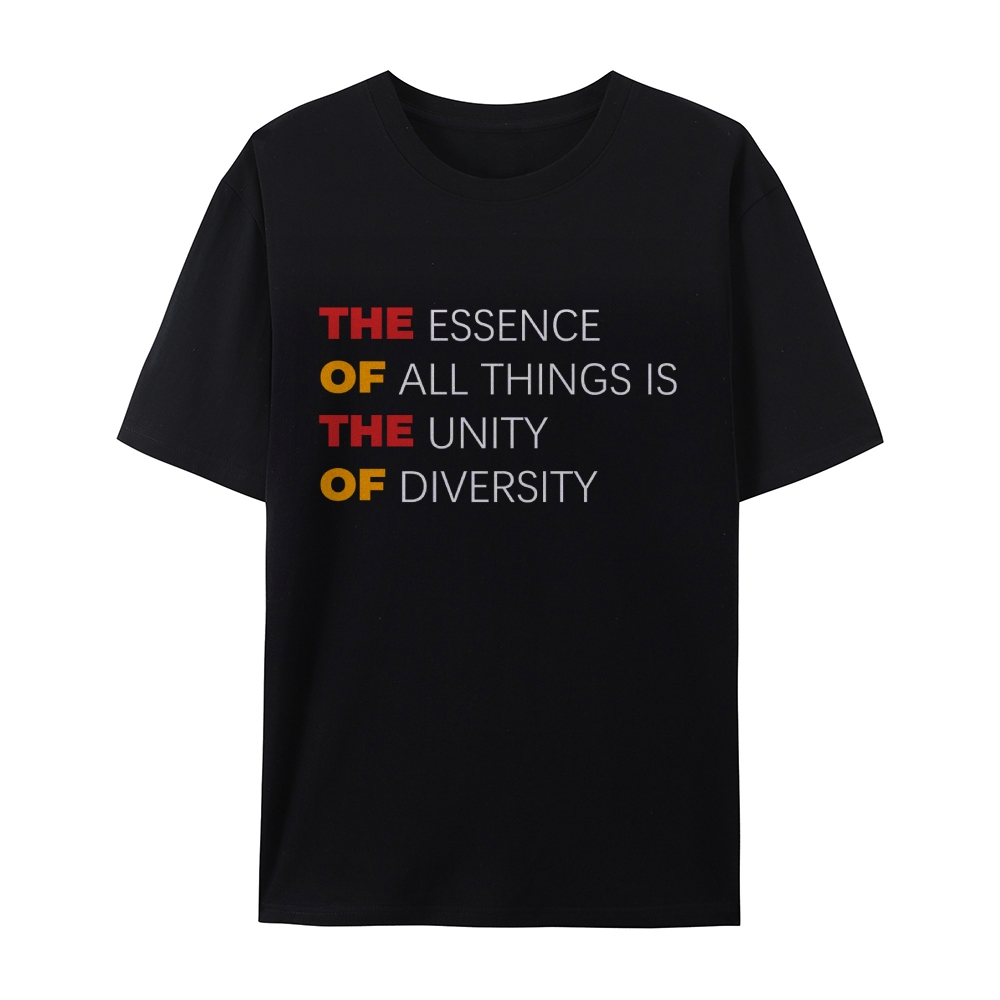 The Essence Of All Things Is The Unity Of Diversity T-shirt
