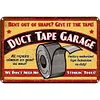 Duct Tape Garage - Metal Tin Signs(8*12Inch/12*16Inch) - Garage