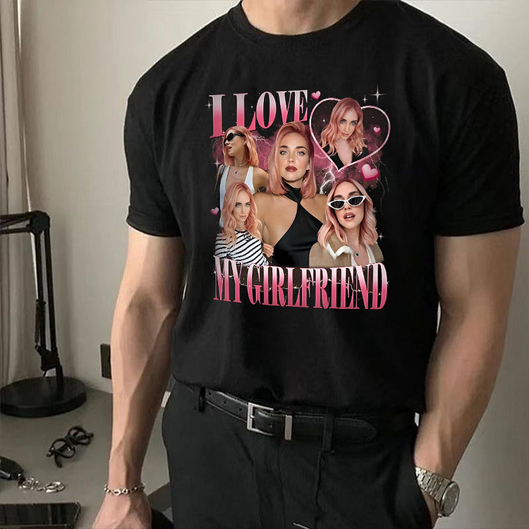 I Love My Girlfriend Shirt Custom Photo, Valentine's Day Gifts, Anniversary gift