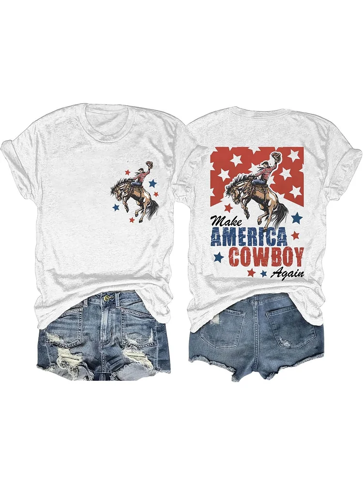 Independence Day Make America Cowboy Again Letter Print T-shirt