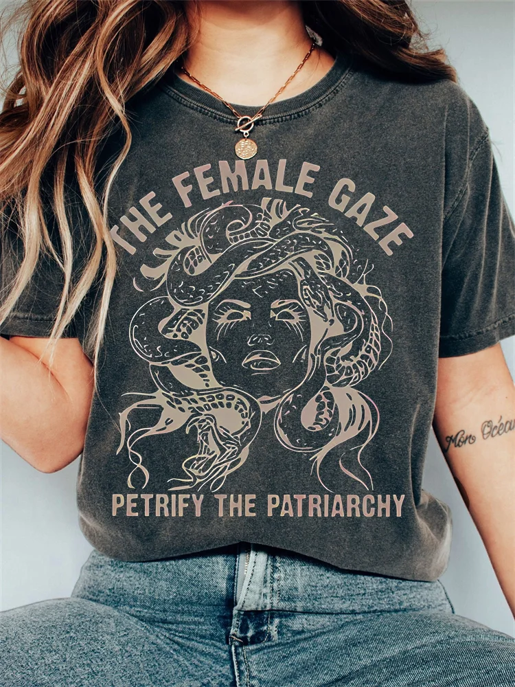 The Female Gaze Petrify The Patriarchy Medusa Feminist T Shirt