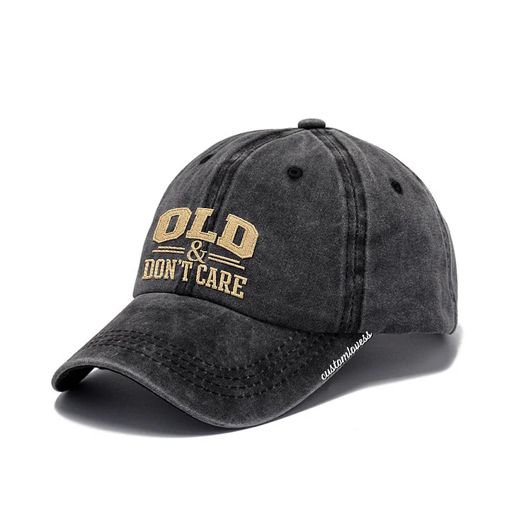 Old & Don't Care Embroidered Hat