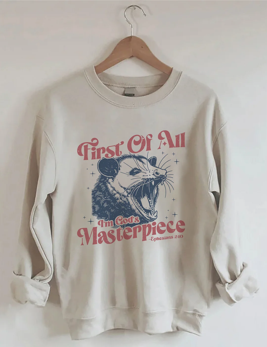  First Of All I'm God's Masterpiece Sweatshirt