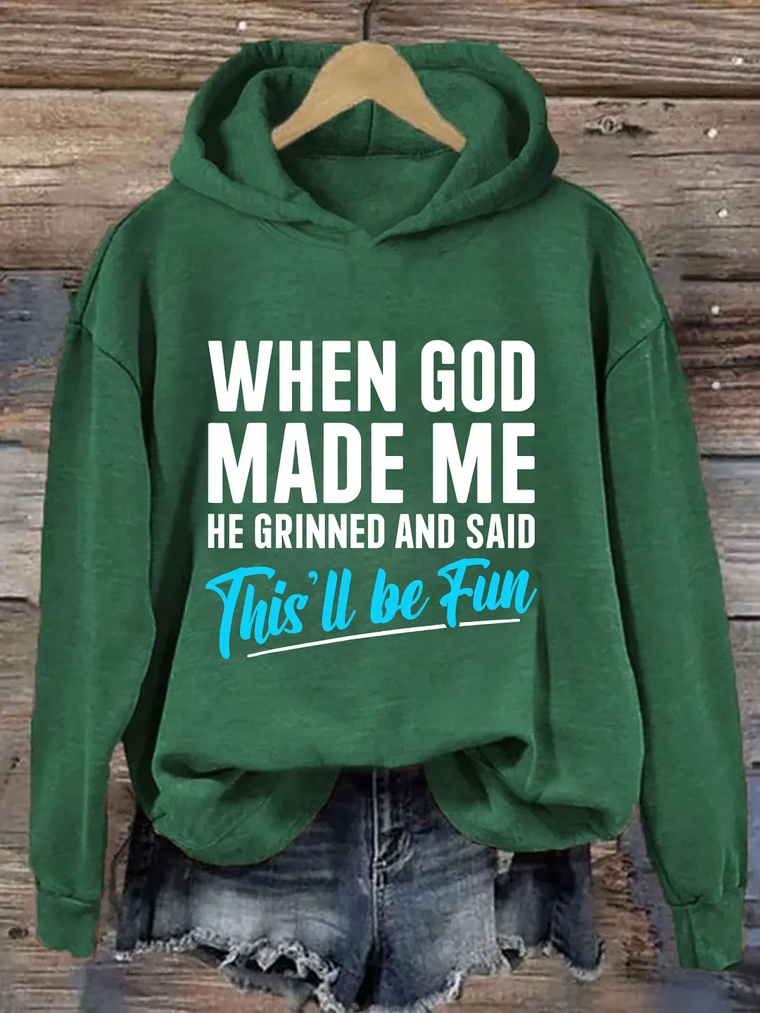 When God Made Me Hoodie