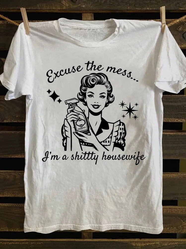 I'm A Shittty Housewife T-shirt