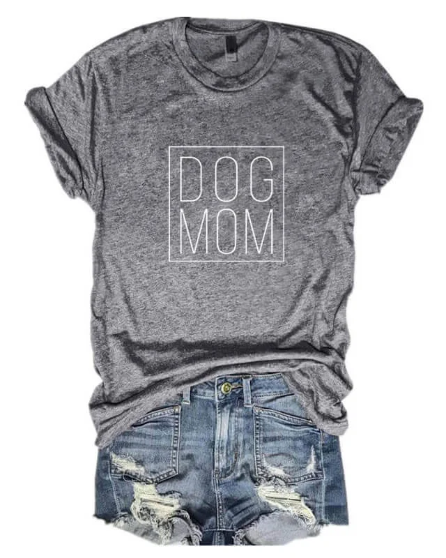 Dog Mom T-shirt