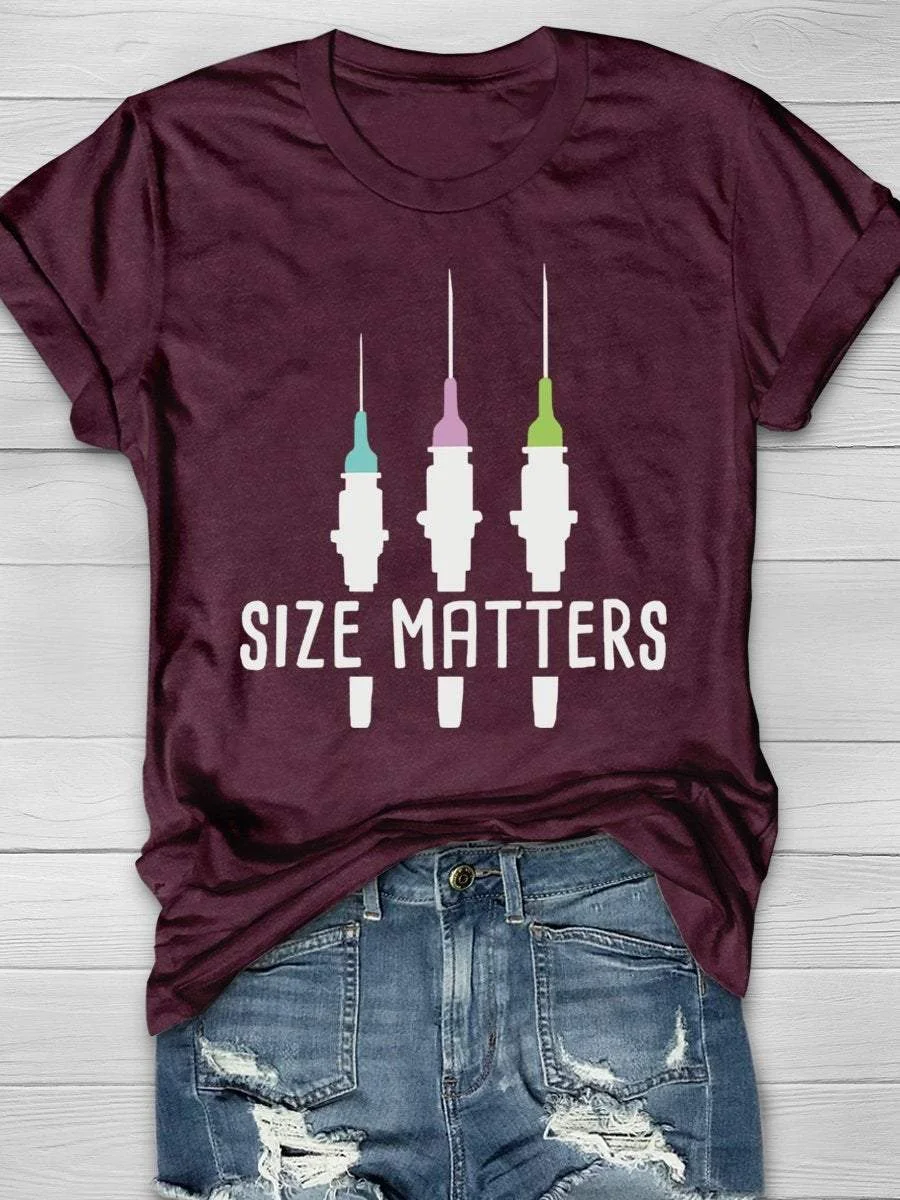 Size Matters Funny Nurse Life Print Short Sleeve T-shirt