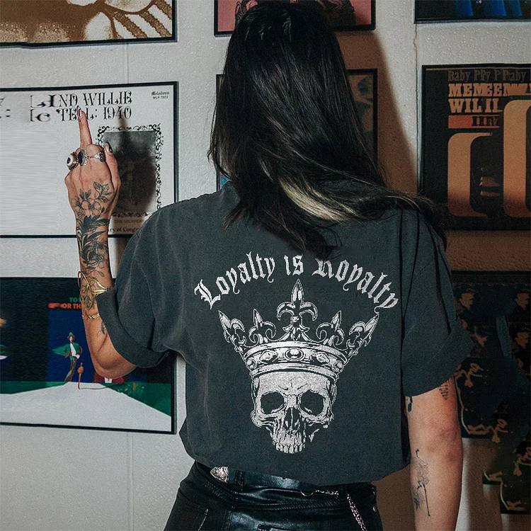 Loyalty Is Royalty Print Women's T-shirt