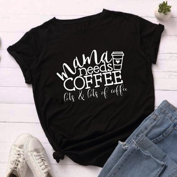 New Women's Fashion T-shirt "Mom Needs Coffee" Mom's Life Summer Women's Funny Short Sleeve Shirt Letter Shirt Casual Round Neck T-shirt - Shop Trendy Women's Clothing | LoverChic