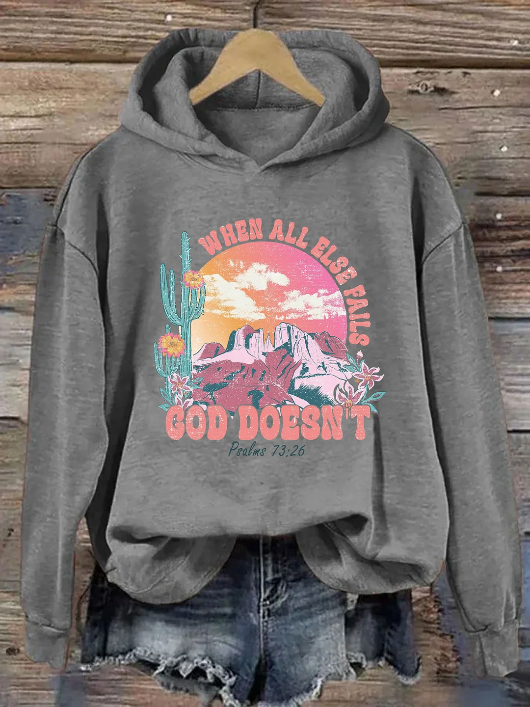 When All Else Fails God Doesn't Hoodie
