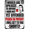 Apology - Metal Tin Signs(8*12Inch/12*16Inch) - Bar