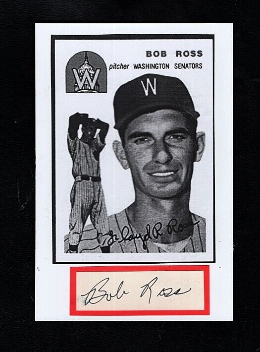 1954 BOB ROSS-WASHINGTON SENATORS AUTOGRAPHED 4x6 CUT W/Photo Poster painting