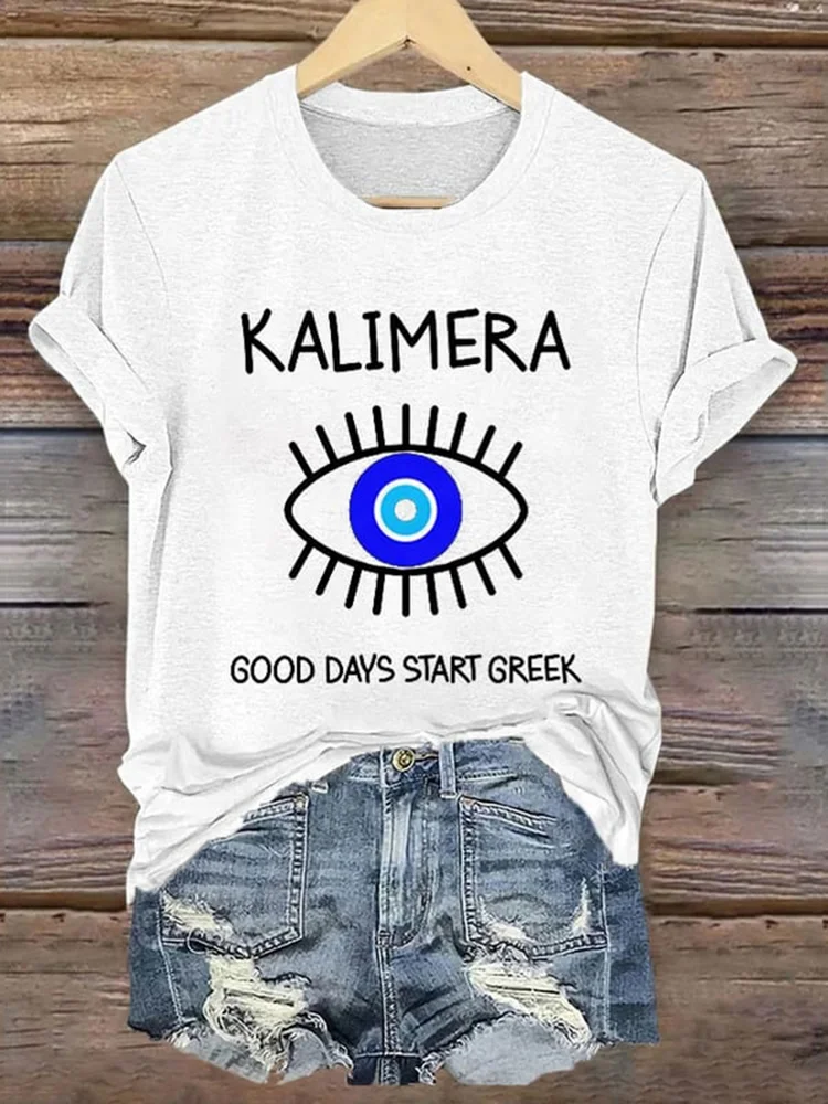Women's Greek Kalimera Good Days Start Greek Evil Eye Print T-Shirt