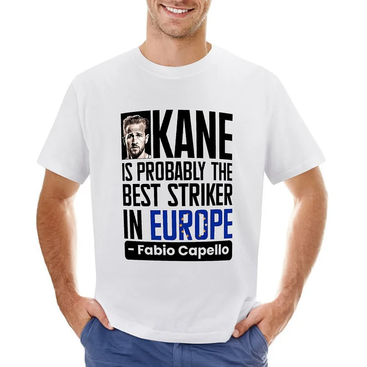Kane Inspired Is Probably The Best Striker In Europe Harry Kane Inspired Quote Letter Print Men's T-shirt