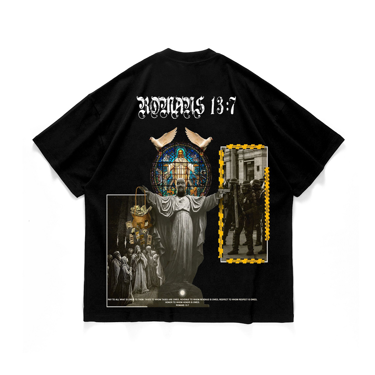 Loveciss®/ 'Pay To All What Is Owed To Them 'ROMANS 13:7 Print T-Shirt